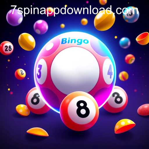 Exploring the World of Bingo: A Dive into Bingo Games and the 7SPIN APP DOWNLOAD
