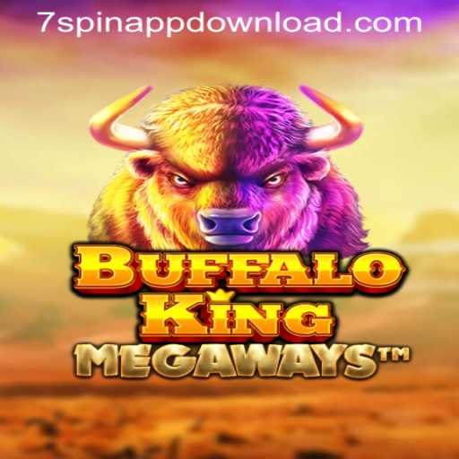 Exploring BuffaloKing: The Exciting Game You Can Find on 7SPIN APP DOWNLOAD