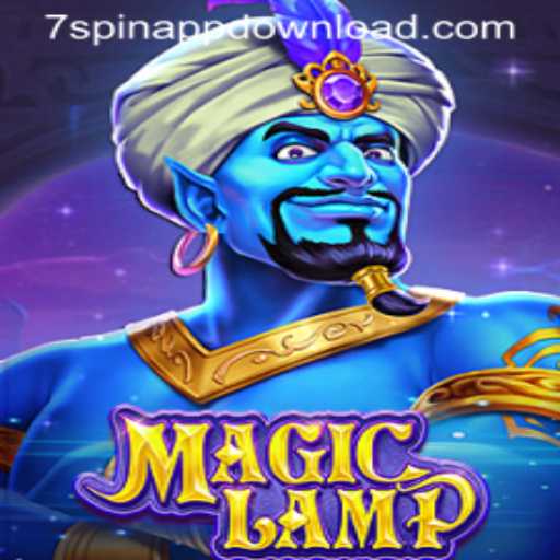 MagicLamp: Discover the Enchanting World of 7SPIN APP DOWNLOAD